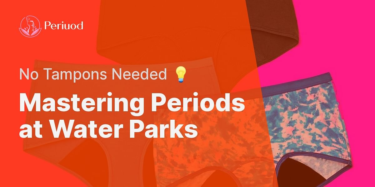 How can I manage my period at a water park without using tampons?