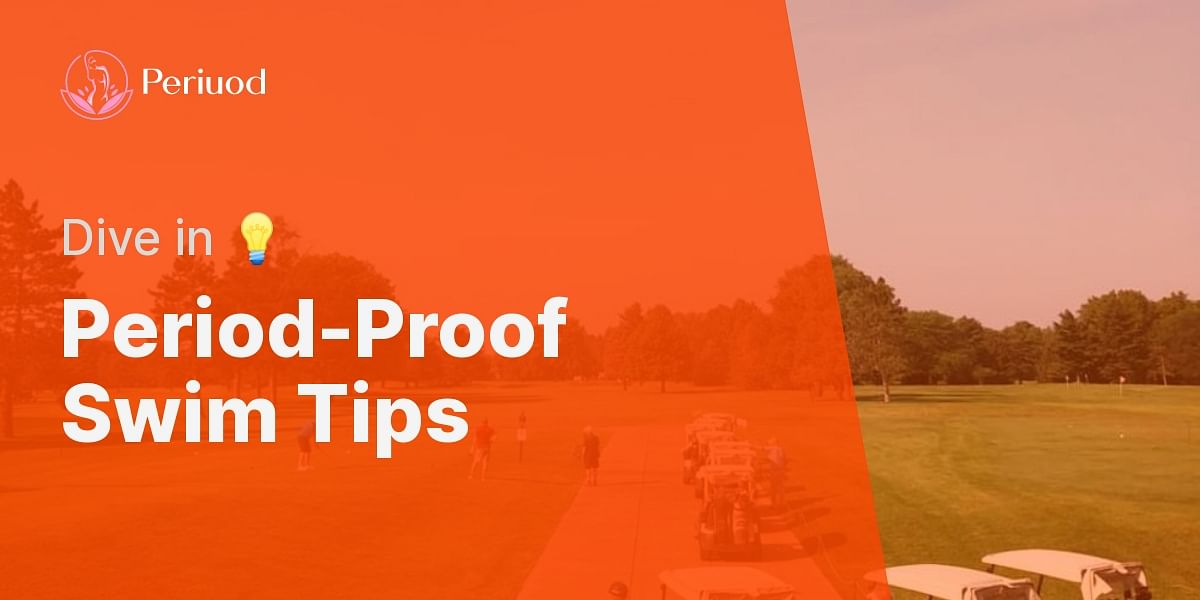 What should I do if I'm on my period and going to a camp where we will