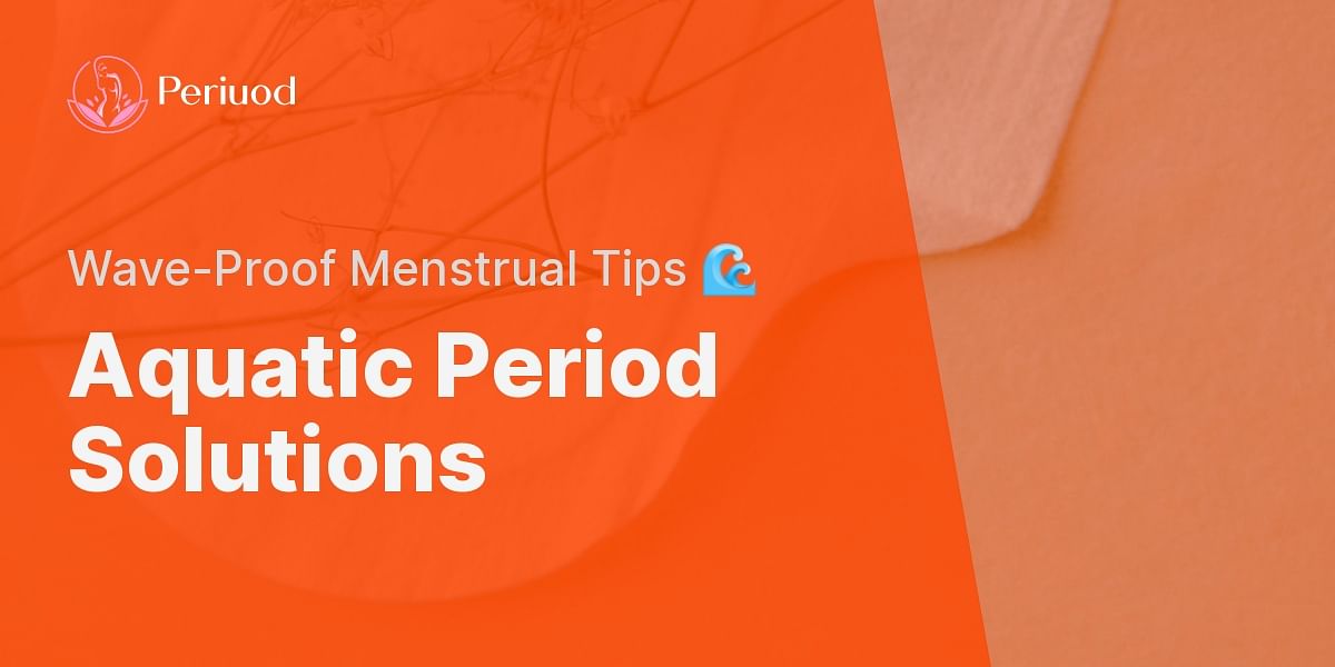Managing Periods at a Water Park Without Using Tampons Periuod